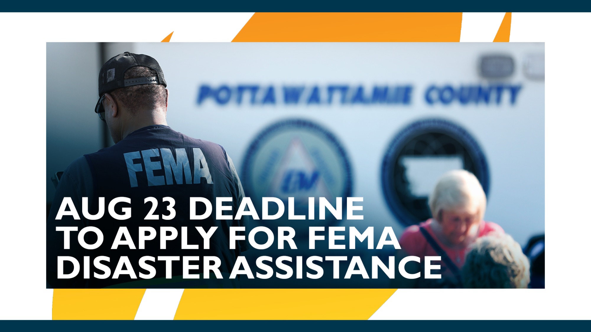 August 23: Application deadline for FEMA disaster relief